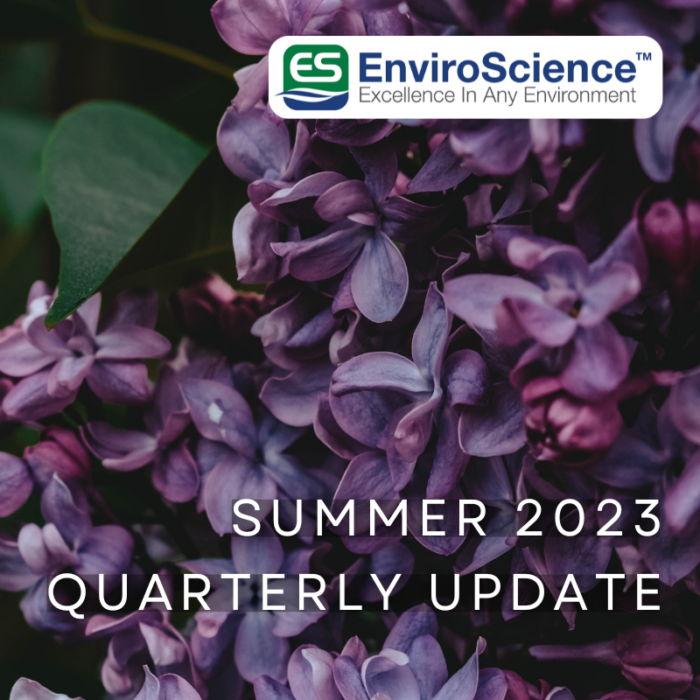 EnviroScience Summer 2023 Quarterly Update