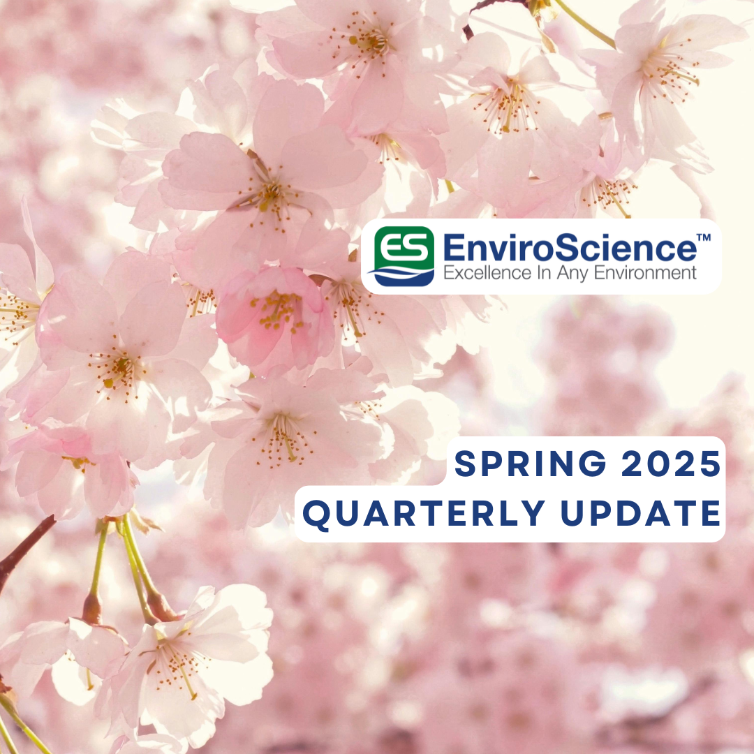 EnviroScience Spring 2025 Quarterly Update